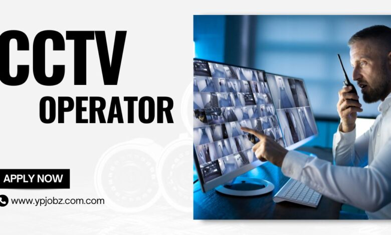 CCTV Operator Jobs in Dubai