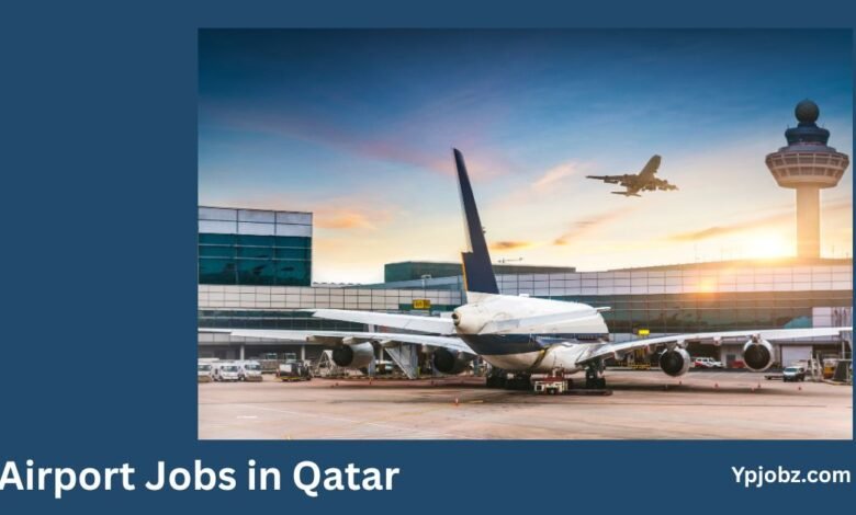 Airport Jobs in Qatar