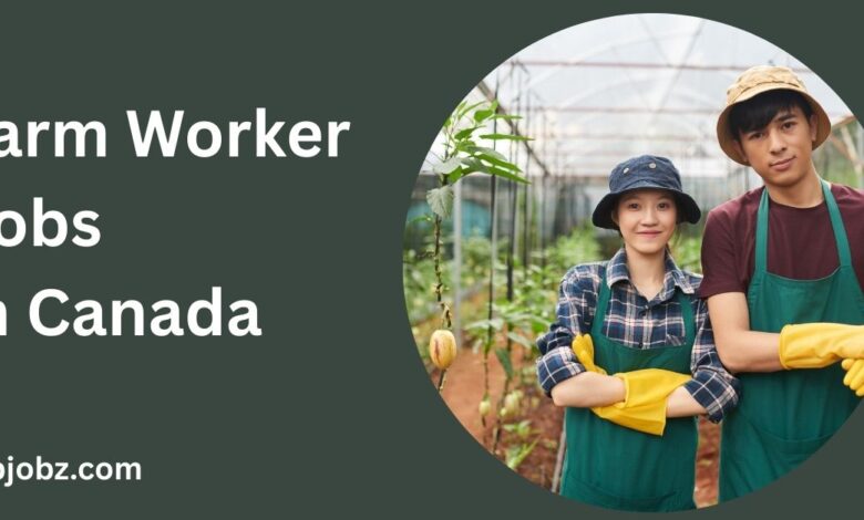 Farm Worker jobs in Canada