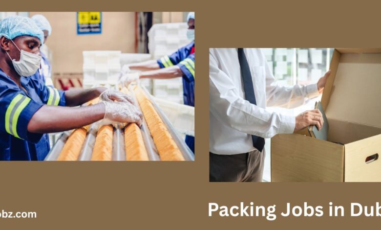 Packing Jobs in Dubai
